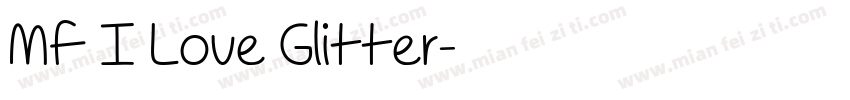 Mf I Love Glitter字体转换